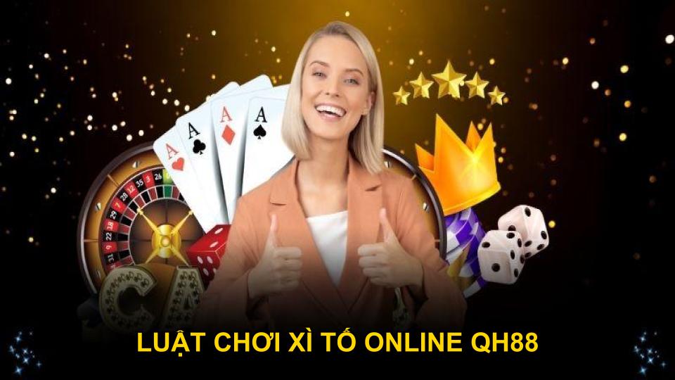 Luật xì tố online QH88 mà bạn nên tìm hiểu